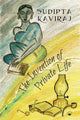 Book cover of: Invention of Private Life. By: Sudipta Kaviraj