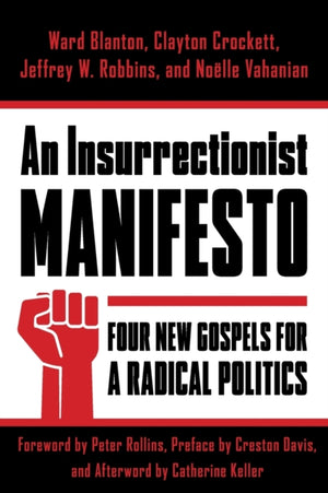 Insurrectionist Manifesto