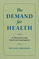 Book cover of: Demand for Health. By: Grossman, Michael
