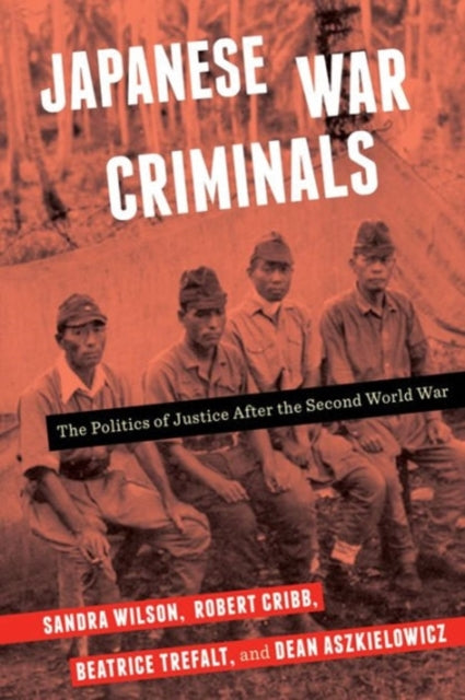 Book cover of: Japanese War Criminals. By: Sandra Wilson