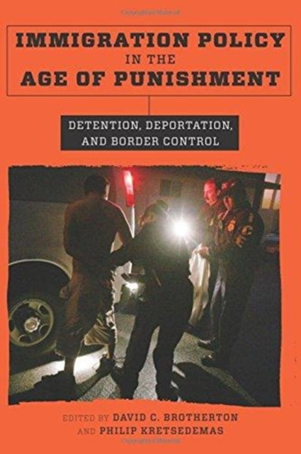 Book cover of: Immigration Policy in the Age of Punishment