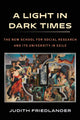 Book cover of: Light in Dark Times. By: Judith Friedlander