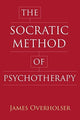Book cover of: Socratic Method of Psychotherapy. By: James Overholser