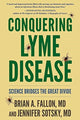 Book cover of: Conquering Lyme Disease. By: Brian A. Fallon