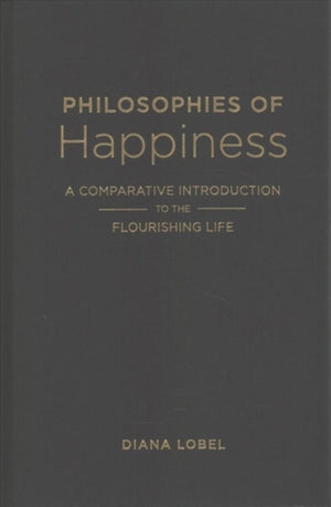 Philosophies of Happiness