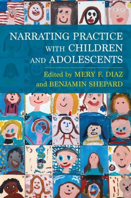 Book cover of: Narrating Practice with Children and Adolescents. By: Mery Diaz