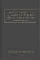 Book cover of: Resurrection of the Body in Western Christianity, 200–1336. By: Caroline Walker Bynum