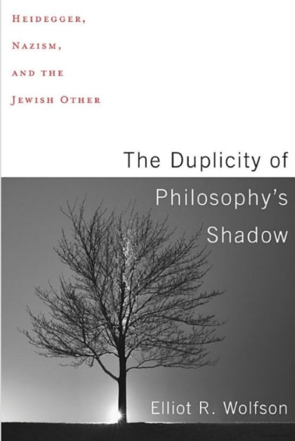 Book cover of: Duplicity of Philosophy's Shadow. By: Elliot R. Wolfson