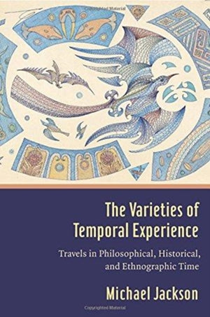 Varieties of Temporal Experience