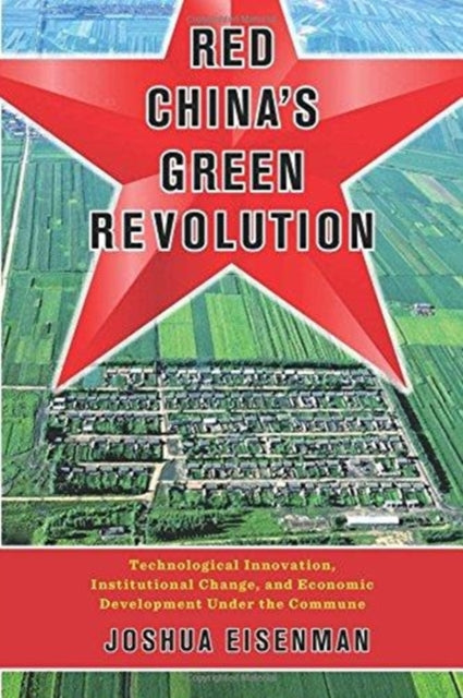 Book cover of: Red China's Green Revolution. By: Joshua Eisenman