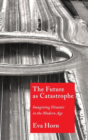 Future as Catastrophe