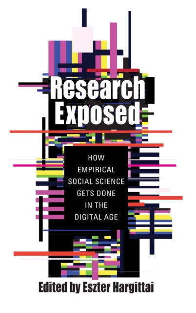 Book cover of: Research Exposed. By: Eszter Hargittai