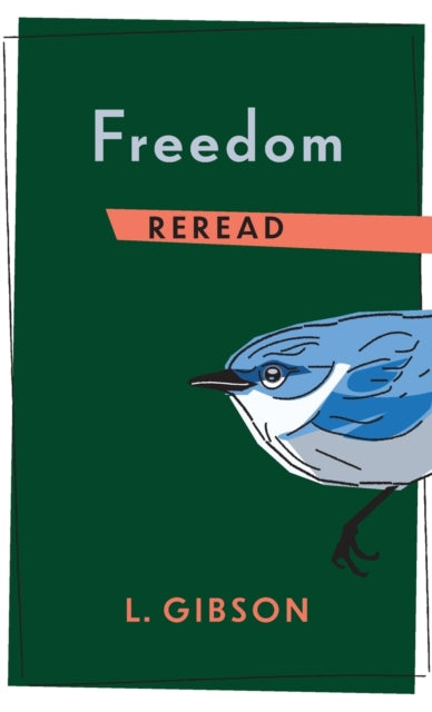 Book cover of: Freedom Reread. By: L. Gibson