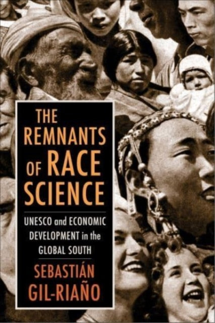 Book cover of: Remnants of Race Science. By: Sebastian Gil-Riano