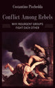Book cover of: Conflict Among Rebels. By: Costantino Pischedda