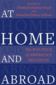 Book cover of: At Home and Abroad. By: Elizabeth Shakm Hurd