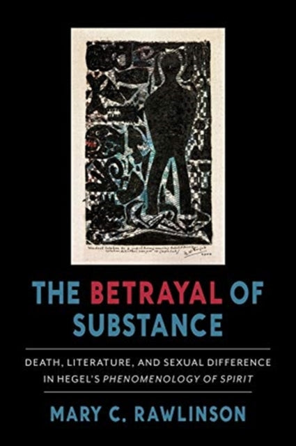Book cover of: Betrayal of Substance. By: Mary C. Rawlinson
