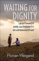 Book cover of: Waiting for Dignity. By: Florian Weigand