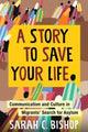 Book cover of: Story to Save Your Life. By: Sarah Bishop