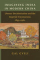 Book cover of: Imagining India in Modern China. By: Gal Gvili