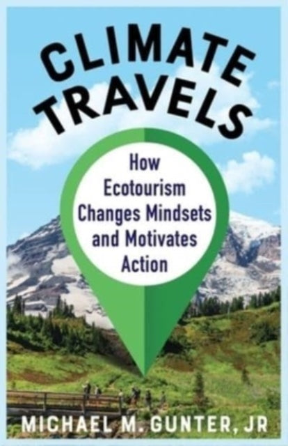 Book cover of: Climate Travels. By: Gunter, Michael M., Jr.