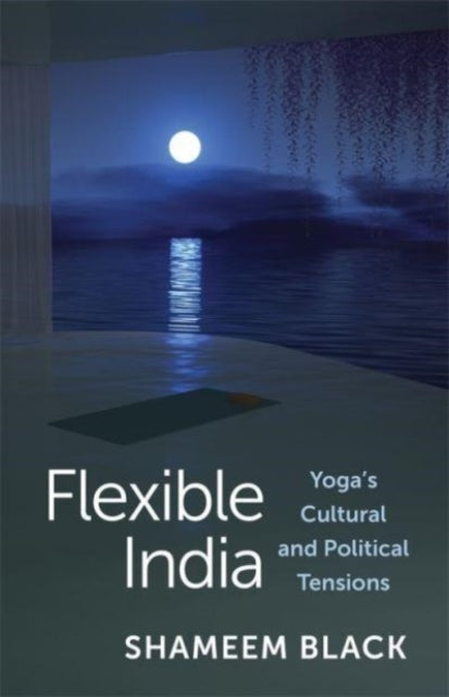 Book cover of: Flexible India. By: Shameem Black