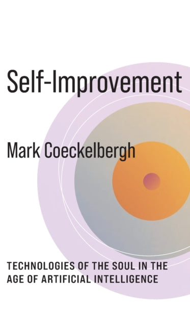 Book cover of: Self-Improvement. By: Mark Coeckelbergh