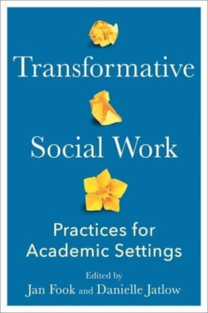 Book cover of: Transformative Social Work. By: Jan Fook