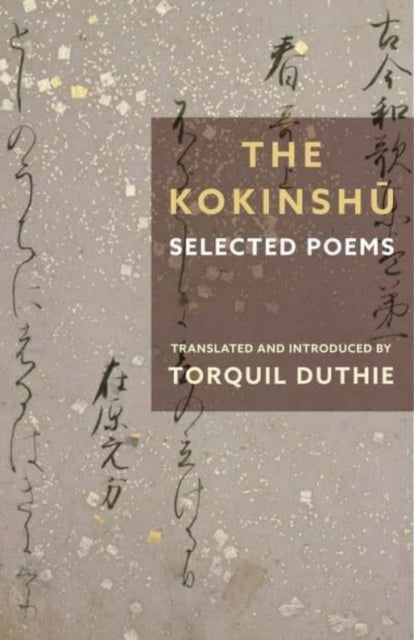 Book cover of: Kokinshu. By: Torquil Duthie