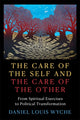 Book cover of: Care of the Self and the Care of the Other. By: Daniel Louis Wyche