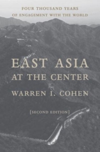 Book cover of: East Asia at the Center. By: Columbia University. Press.