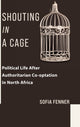 Book cover of: Shouting in a Cage. By: Sofia Fenner