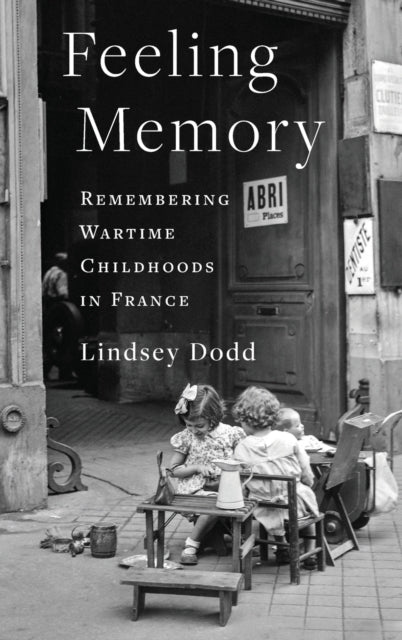 Book cover of: Feeling Memory. By: Lindsey Dodd