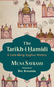Book cover of: Tarikh-i Hamidi. By: Musa Sayrami