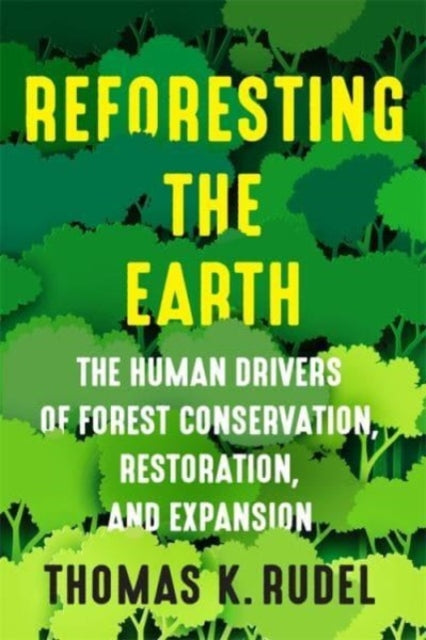 Book cover of: Reforesting the Earth. By: Thomas Rudel