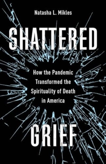 Book cover of: Shattered Grief