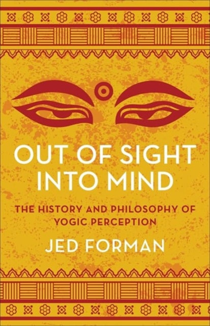 Book cover of: Out of Sight, Into Mind. By: Jed Forman