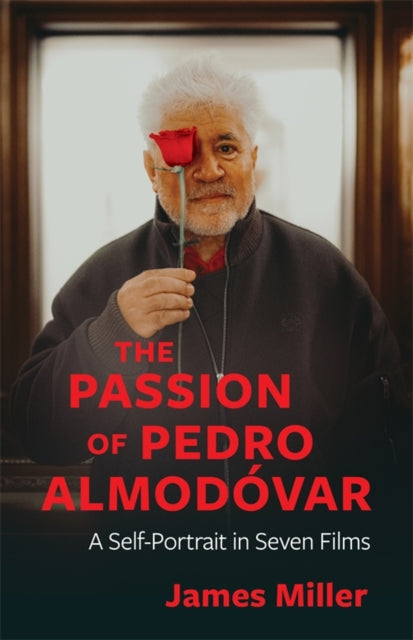 Book cover of: Passion of Pedro Almodovar. By: James Miller