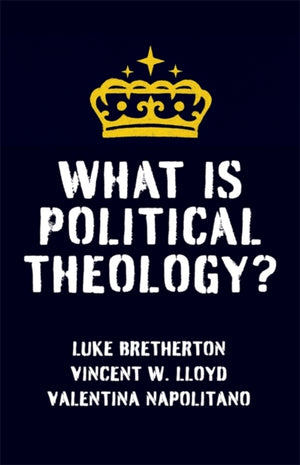 What Is Political Theology?