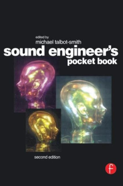 Book cover of: Sound Engineer's Pocket Book. By: Michael Talbot-Smith