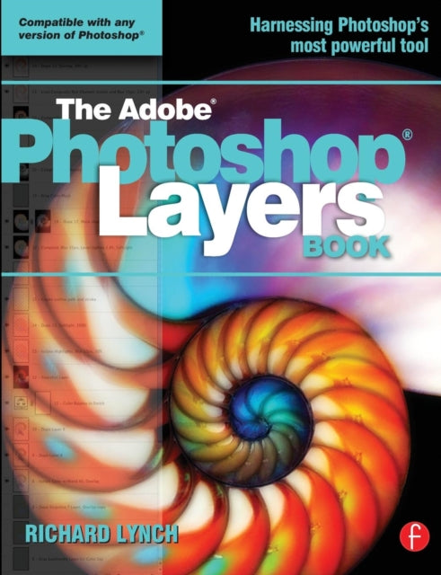Book cover of: ADOBE PHOTOSHOP LAYERS BOOK. By: Lynch, Richard