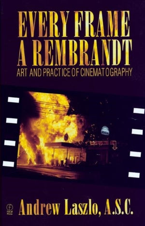 Every Frame a Rembrandt