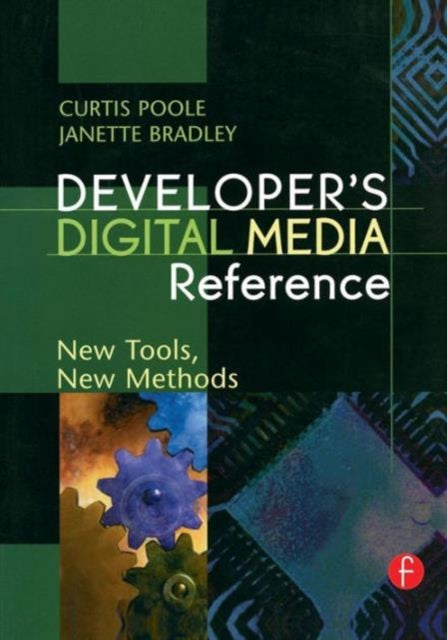 Book cover of: Developer's Digital Media Reference. By: Curtis Poole