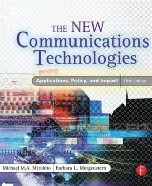 The New Communications Technologies