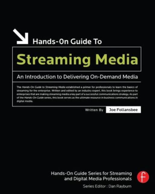 Book cover of: Hands-On Guide to Streaming Media. By: Joe Follansbee