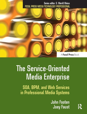 The Service-Oriented Media Enterprise