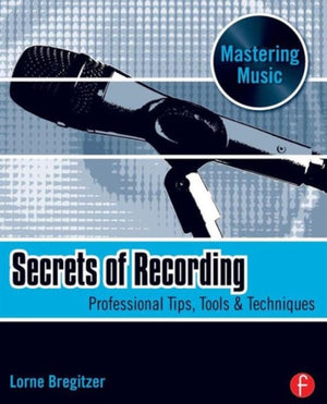 Secrets of Recording