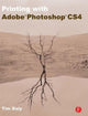 Book cover of: Printing with Adobe Photoshop CS4. By: Tim Daly