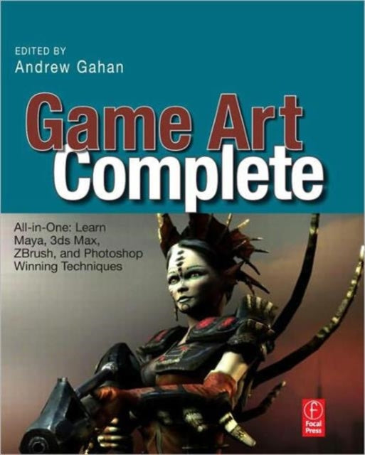 Book cover of: Game Art Complete. By: Andrew Gahan