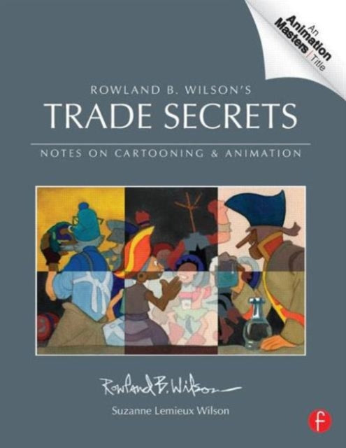 Book cover of: Rowland B. Wilson’s Trade Secrets. By: Rowland B. Wilson